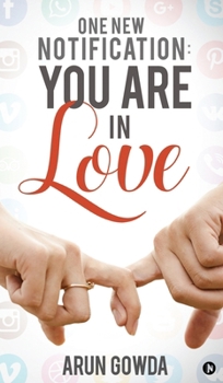 Hardcover One New Notification: You Are in Love Book
