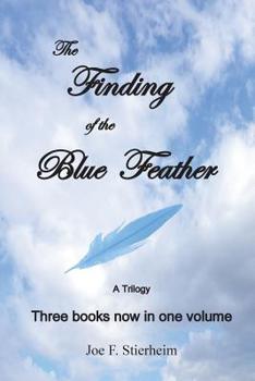 Paperback The Finding of the Blue Feather Book