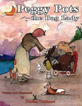 Paperback Peggy Pots the Bag Lady Book