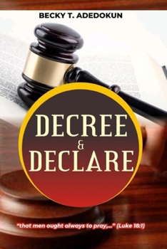 Paperback Decree and Declare Book