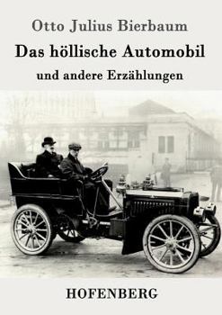 Paperback Das höllische Automobil: und andere Erzählungen [German] Book