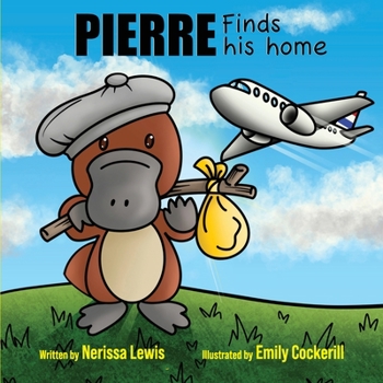 Paperback Pierre Finds His Home Book