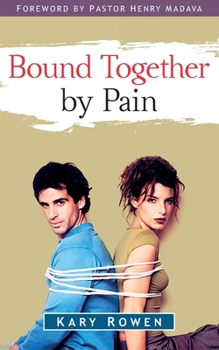 Bound Together by Pain