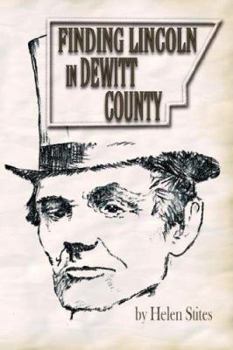 Paperback Finding Lincoln in DeWitt County Book