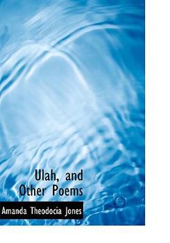 Hardcover Ulah, and Other Poems Book