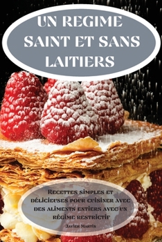Paperback Un Regime Saint Et Sans Laitiers [French] Book