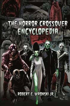 Paperback The Horror Crossover Encyclopedia Book