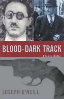 Hardcover Blood-Dark Track: A Family History Book