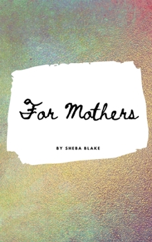 For Mothers Floral Notebook - Small Lined Notebook (Hardcover Journal / Notebook / Diary)
