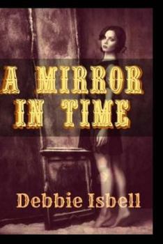 Paperback A Mirror in Time Book