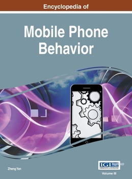 Hardcover Encyclopedia of Mobile Phone Behavior, Vol 3 Book