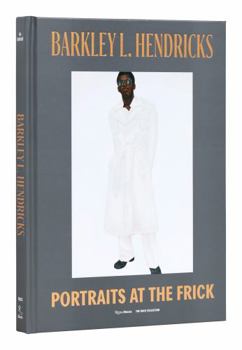 Hardcover Barkley L. Hendricks: Portraits at the Frick Book