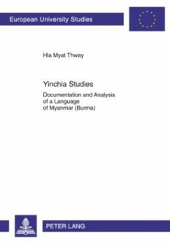 Paperback Yinchia Studies; Documentation and Analysis of a Language of Myanmar (Burma) Book