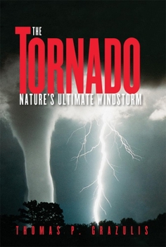 Paperback Tornado Nature's Ultimate Winstorm Book