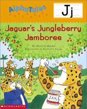 Paperback Alphatales (Letter J: Jaguar's Jamboree): A Series of 26 Irresistible Animal Storybooks That Build Phonemic Awareness & Teach Each Letter of the Alpha Book