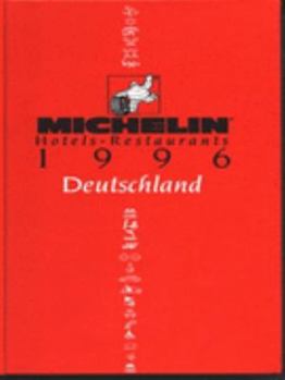 Michelin Deutschland (Germany) 2006: Hotels and Restaurants