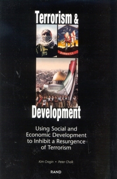 Paperback Terrorism and Development: Using Social and Economic Development Policies to Inhibit a Resurgence of Terrorism Book