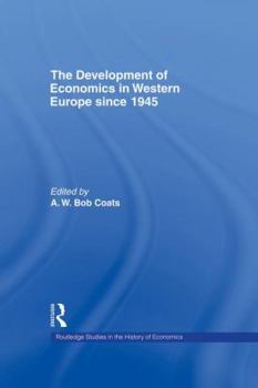 Paperback The Development of Economics in Western Europe Since 1945 Book