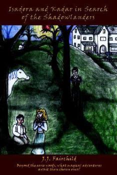 Paperback Isadora and Kadar in Search of the Shadowlanders Book