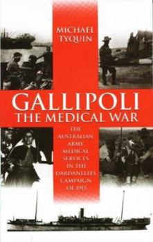 Paperback Gallipoli: The Medical War Book