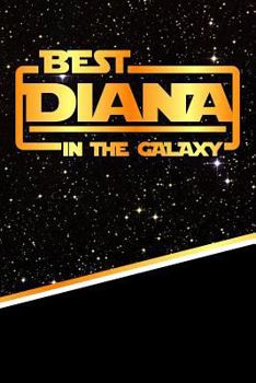 Paperback The Best Diana in the Galaxy: Isometric Dot Paper Drawling Notebook Feature 120 Pages 6x9 Book
