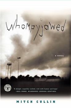 Whompyjawed: A Novel - Book #1 of the Texas Trilogy