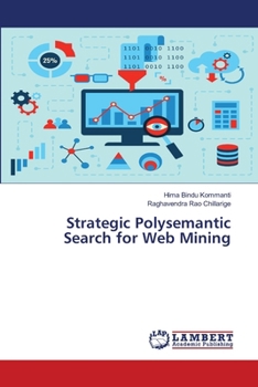 Strategic Polysemantic Search for Web Mining