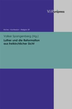 Hardcover Luther Und Die Reformation Aus Freikirchlicher Sicht [German] Book