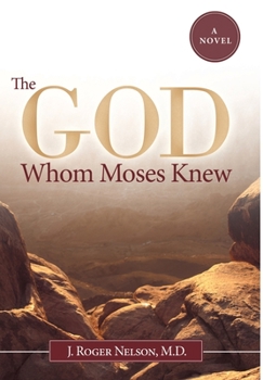 Hardcover The God Whom Moses Knew Book
