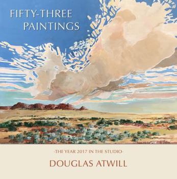 Paperback Fifty-three Paintings: The year 2017 in the studio Book