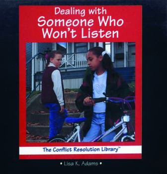 Library Binding Dealing with Someone Who Won't Listen Book
