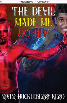 Paperback The Devil Made Me Do Him Book