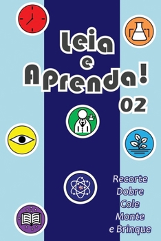 Paperback Leia e Aprenda! 02: recorte, dobre, cole, monte e brinque [Portuguese] Book