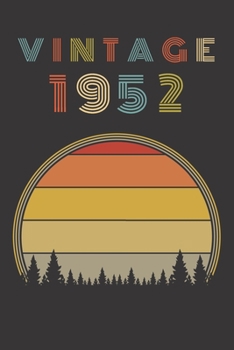 Vintage 1952: Birthday Gift Blank Lined Notebook For Your Retro Friend