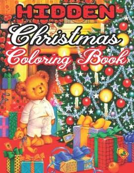 Paperback Hidden Christmas Coloring Book: New and Expanded Editions, 50 Unique Designs, Ornaments, Christmas Trees, Wreaths, and More..... Book