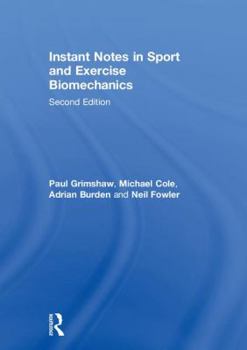 Hardcover Instant Notes in Sport and Exercise Biomechanics Book