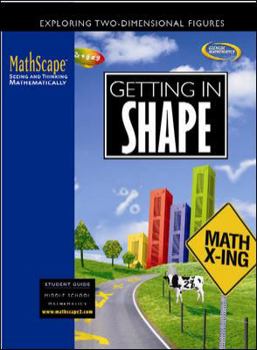 Mathscape: Getting in Shape(course 2)