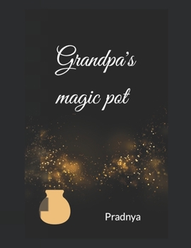 Paperback Grandpa's magic pot Book