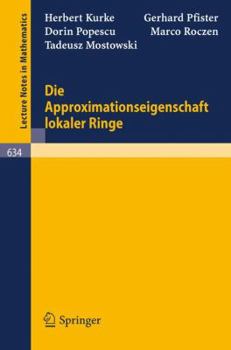 Paperback Die Approximationseigenschaft Lokaler Ringe [German] Book