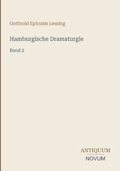 Hamburgische Dramaturgie: Band 2 (German Edition)