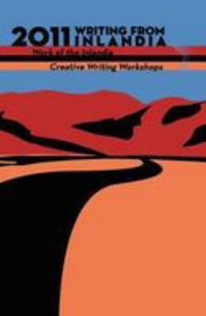 Paperback 2011 Writing from Inlandia Book