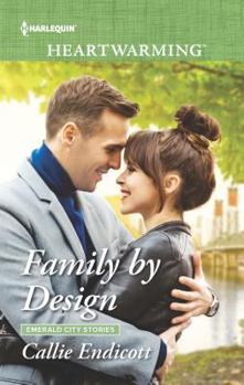 Mass Market Paperback Family by Design (Emerald City Stories, 3) Book