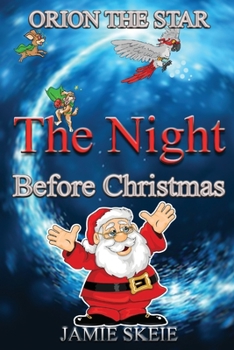 Paperback Orion the Star: The Night Before Christmas Book