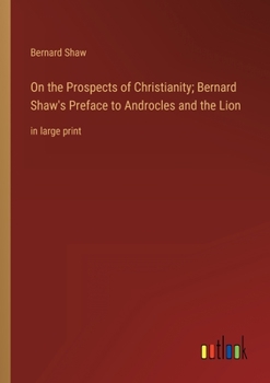 Bernard Shaw's Preface to Androcles and the Lion