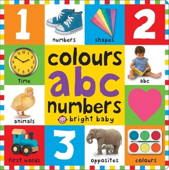 Board book Colours ABC Numbers (First 100 Board Books) (First 100 Books) Book