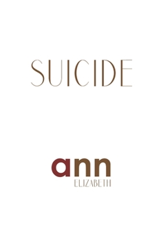 Paperback Suicide - Ann Elizabeth Book