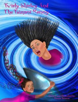 Paperback Twirly Shirley And The Tsunami Mommy Book