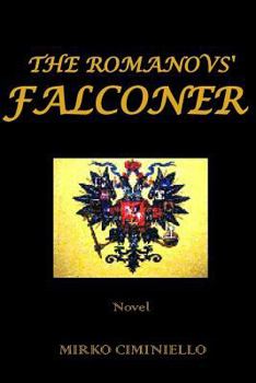 Paperback The Romanovs' Falconer Book