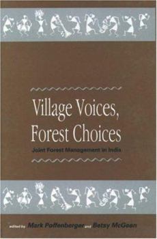 Hardcover Village Voices, Forest Choices: Joint Forest Management in India Book