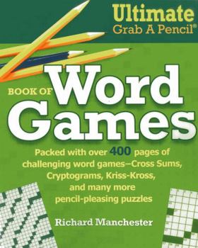Paperback Ultimate Grab a Pencil Book of Word Games Book